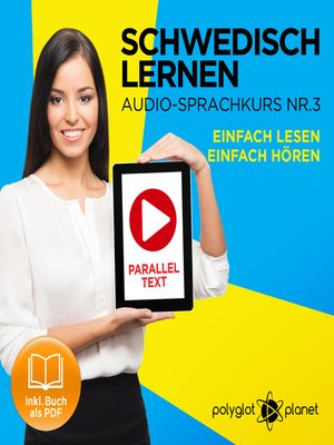cover image of Schwedisch Lernen: Einfach Lesen, Einfach Hören: Schwedisch Paralleltext - Audio-Sprachkurs Nr. 3